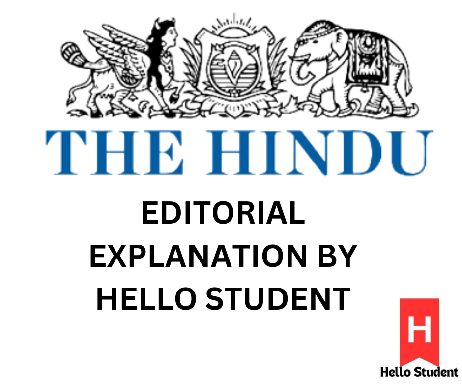 The Hindu Editorial Explanation.